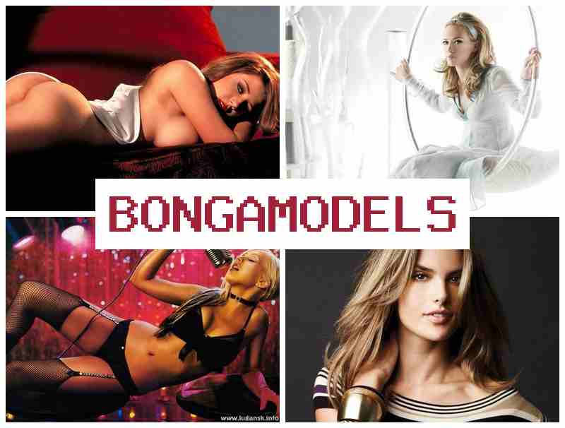 BONGA M0DELS 🔺 প্ৰাপ্তবয়স্ক আগ্ৰহীৰ বাবে আকৰ্ষণীয় পাৰিশ্রমিকৰ অনলাইন কাম