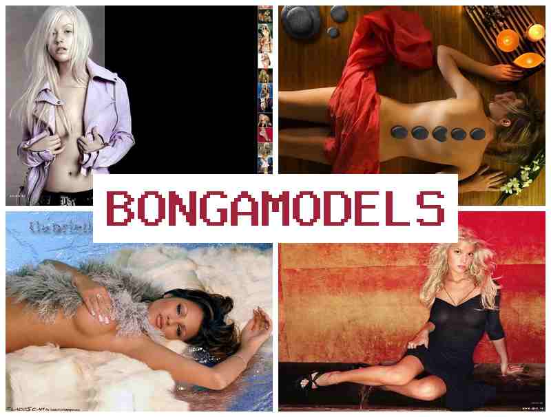 BONGA MOXELS 🔵 সকলৰ বাবে অনলাইন মডেল কাম, চব্বিশ ঘণ্টা সহায়