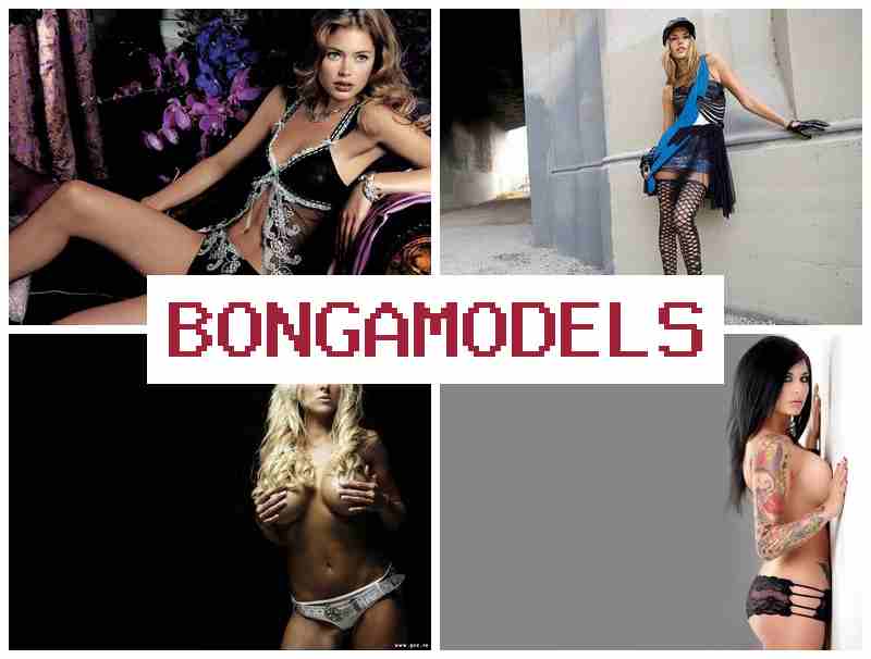 BONGAJODELS ᐉ প্ৰাপ্তবয়স্ক আগ্ৰহীৰ বাবে ভাল দৰমহা দিয়া সুযোগ