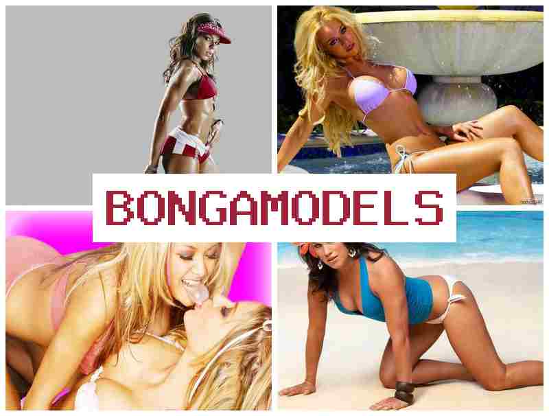 BONGAMODE,S ⚡ ऑनलाइन सुरक्षित अवसर पूरा समर्थन महिला और पुरुष मॉडलिंग के लिए