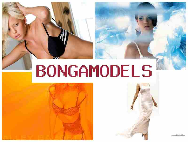 BONGAMODELA ▒ इंटरनेट पर सुरक्षित नौकरी पाएं महिला और पुरुष दोनों के लिए 24/7 तकनीकी समर्थन