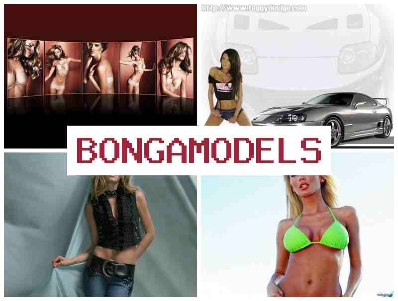 BONGA MODLES 🌟 Internetpi legal modelo llamk'ay wasipi, libre horario