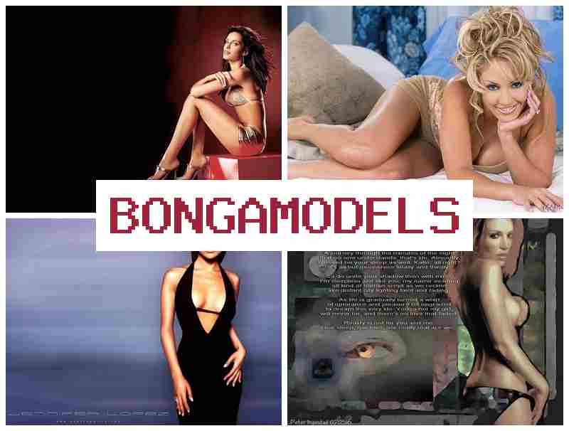 BONGAMOFELS ⭕ Online wasimanta modelo llamk'ay videochatpi, tukuy p'unchay yanapay BONGAMOFELS ⭕ Online wasimanta modelo llamk'ay videochatpi, tukuy p'unchay yanapay